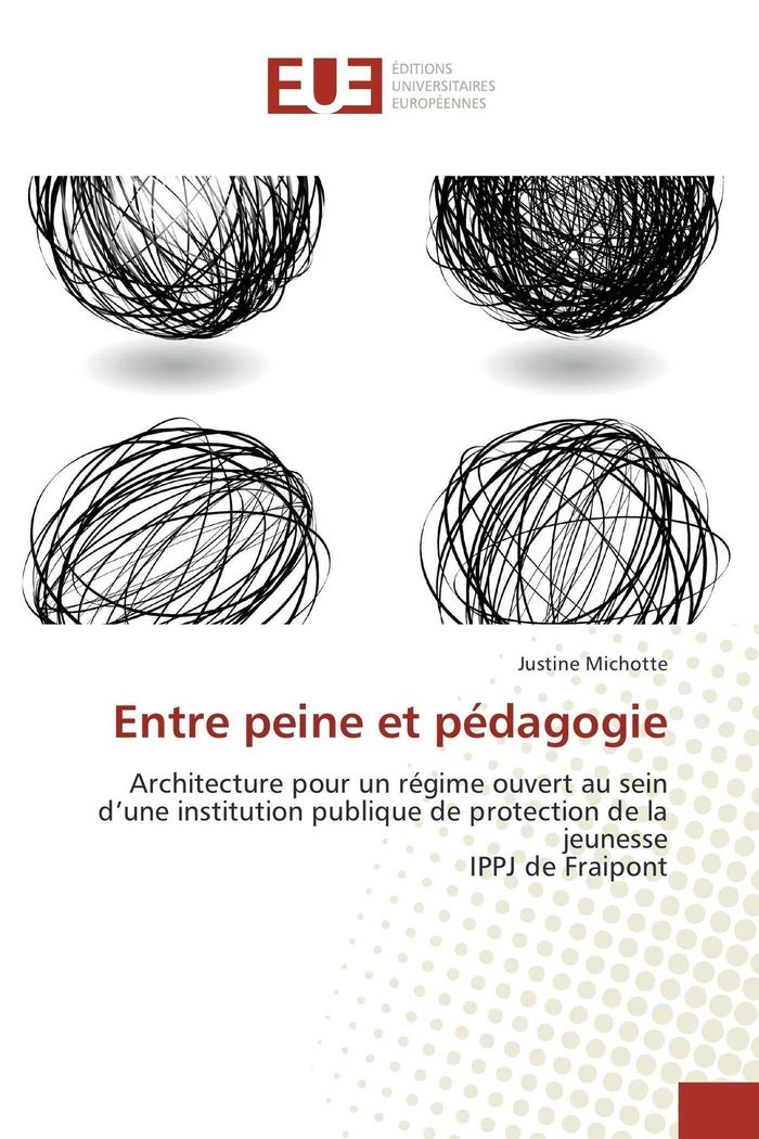 Couverture du livre « ENTRE PEINE ET PEDAGOGIE » de Justine Michotte, librairie Les Contes Infusés à Corte