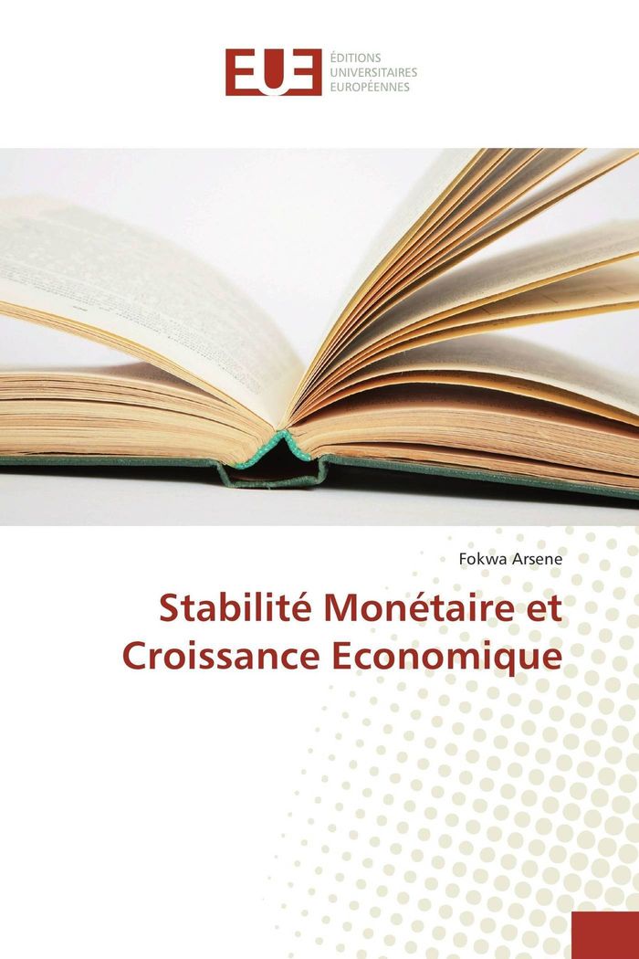 Couverture du livre « STABILITE MONETAIRE ET CROISSANCE ECONOMIQUE » de Fokwa Arsene, librairie Les Contes Infusés à Corte