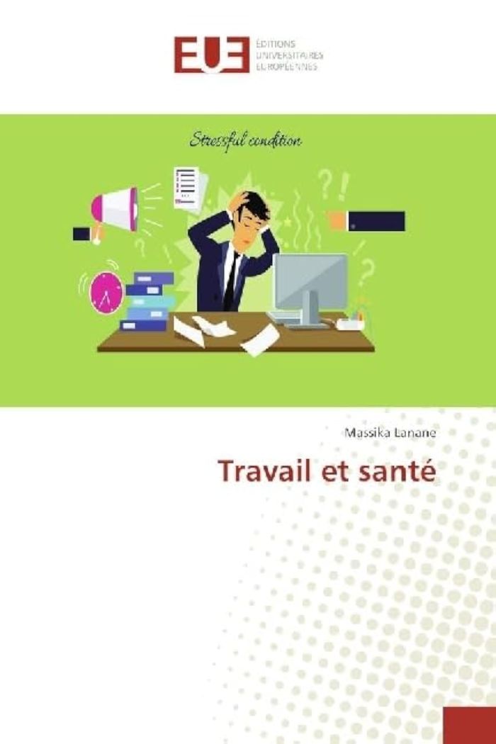 Couverture du livre « TRAVAIL ET SANTE » de Massika Lanane, librairie Les Contes Infusés à Corte