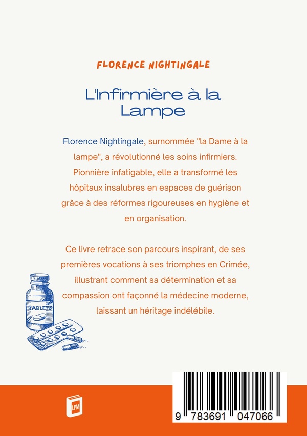Quatrième de couverture de « FLORENCE NIGHTINGALE - L'INFIRMIERE A LA LAMPE »
