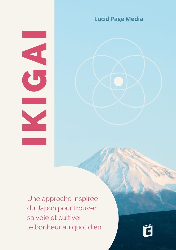 Couverture du livre « IKIGAI - UNE APPROCHE INSPIREE DU JAPON POUR TROUVER SA VOIE ET CULTIVER LE BONHEUR AU QUOTIDIEN » de Paul Bremond, librairie Les Contes Infusés à Corte