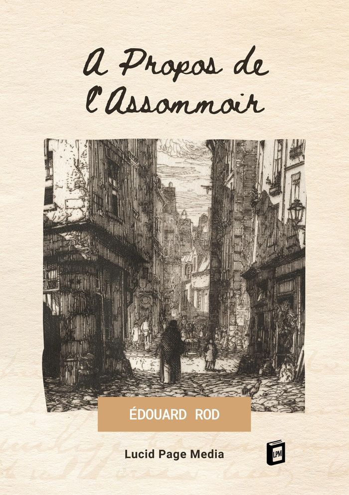 Couverture du livre « A PROPOS DE L'ASSOMMOIR » de Edouard Rod, librairie Les Contes Infusés à Corte