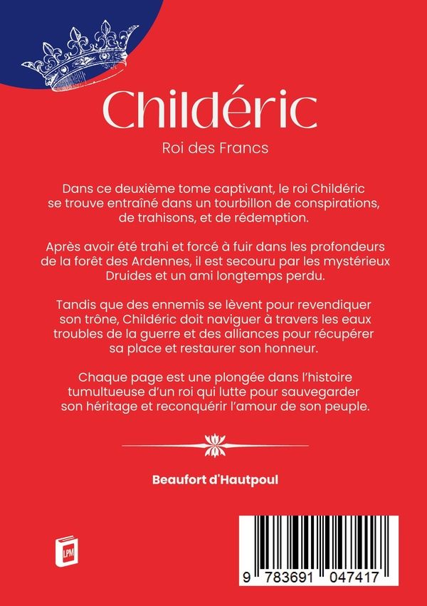 Quatrième de couverture de « CHILDERIC, ROI DES FRANCS, (TOME SECOND) »