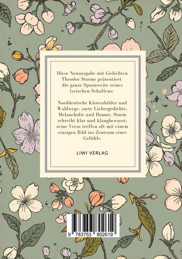 Quatrième de couverture de « THEODOR STORM: GEDICHTE. VOLLSTANDIGE NEUAUSGABE - NACH DER AUSGABE LETZTER HAND 1885 »