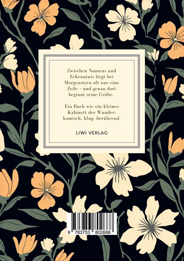 Quatrième de couverture de « CHRISTIAN MORGENSTERN: GEDICHTE. NEUAUSGABE - DIE SCHONSTEN GEDICHTE (DAS ASTHETISCHE WIESEL / DAS M »