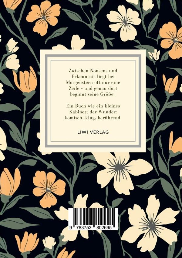 Quatrième de couverture de « CHRISTIAN MORGENSTERN: GEDICHTE. NEUAUSGABE - DIE SCHONSTEN GEDICHTE (DAS ASTHETISCHE WIESEL / DAS M »