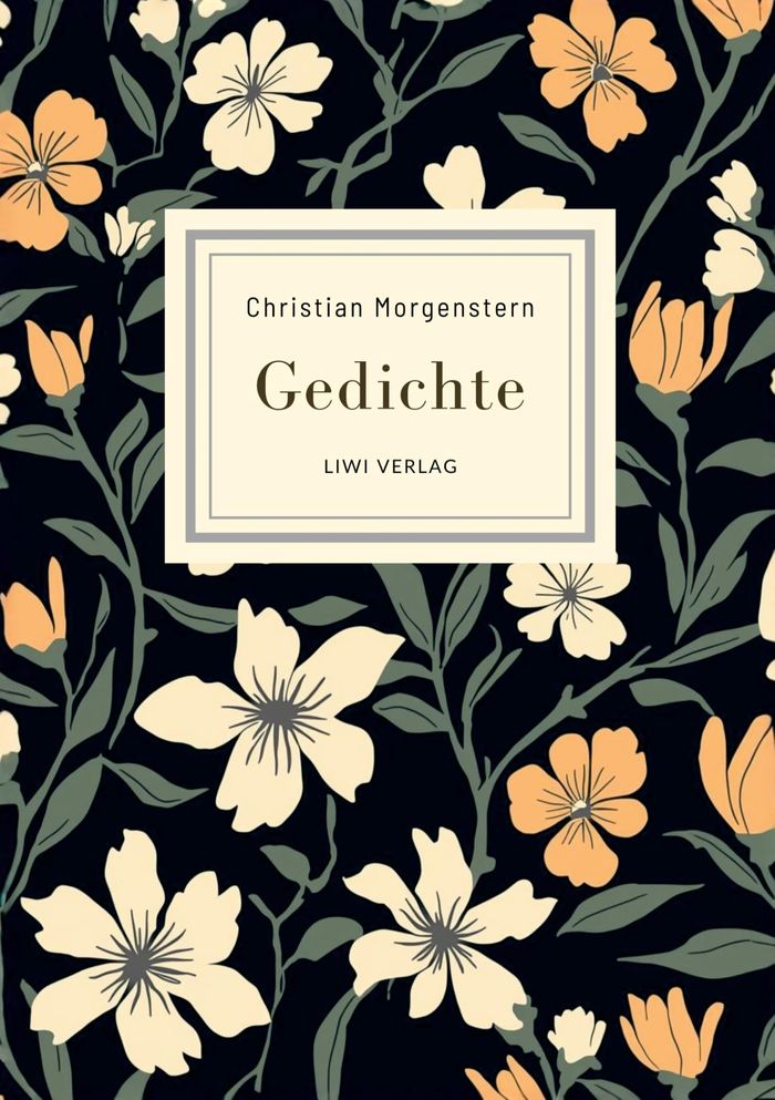 Couverture du livre « CHRISTIAN MORGENSTERN: GEDICHTE. NEUAUSGABE - DIE SCHONSTEN GEDICHTE (DAS ASTHETISCHE WIESEL / DAS M » de C. Morgenstern, librairie Les Contes Infusés à Corte