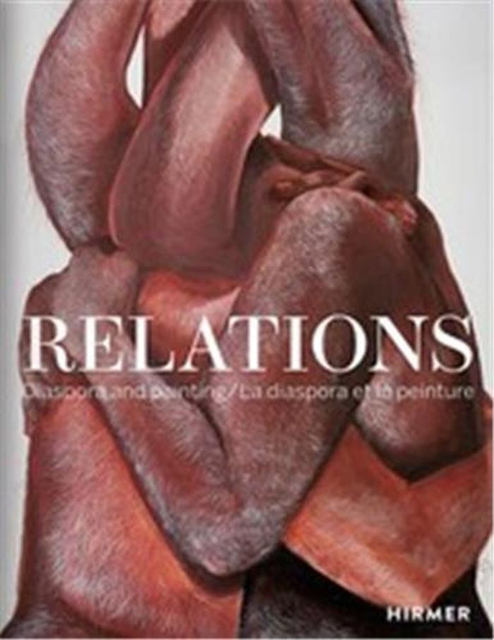 Couverture du livre « RELATIONS : DIASPORA AND PAINTING /ANGLAIS », librairie Les Contes Infusés à Corte