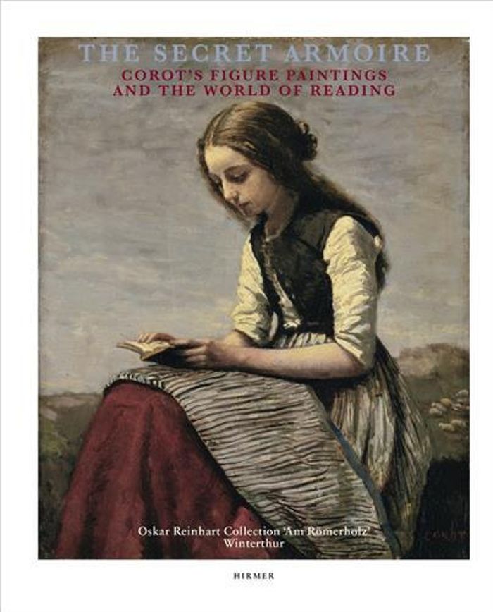 Couverture du livre « THE SECRET ARMOIRE COROT'S FIGURE PAINTINGS AND THE WORLD OF READING /ANGLAIS » de Maria Reinhard-Felic, librairie Les Contes Infusés à Corte