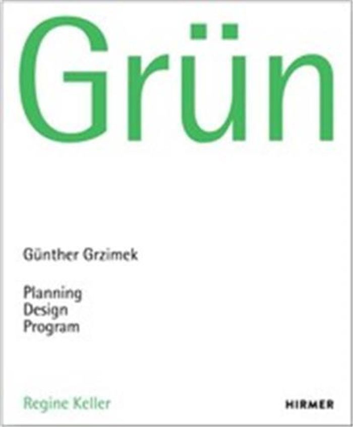Couverture du livre « GRUN GUNTER GRZIMEK PLANNING, DESIGN. PROGRAM /ANGLAIS/ALLEMAND », librairie Les Contes Infusés à Corte