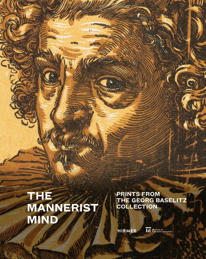 Couverture du livre « THE MANNERIST MIND PRINTS FROM THE GEORG BASELITZ COLLECTION /ANGLAIS » de Xxx, librairie Les Contes Infusés à Corte