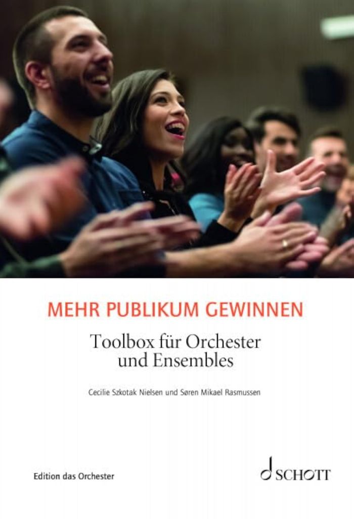 Couverture du livre « EDITION DAS ORCHESTER - MEHR PUBLIKUM GEWINNEN - TOOLBOX FUR ORCHESTER UND ENSEMBLES » de Nielsen/rasmussen, librairie Les Contes Infusés à Corte