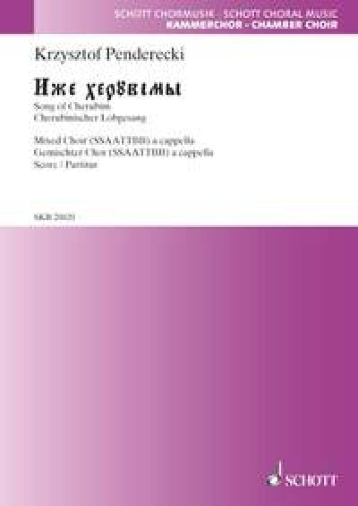 Couverture du livre « SONG OF CHERUBIN - I E CHERUVIMI - FUR GEMISCHTEN CHOR (SSAATTBB) A CAPPELLA. MIXED CHOIR (SSAATTBB) » de Krzysztof Penderecki, librairie Les Contes Infusés à Corte
