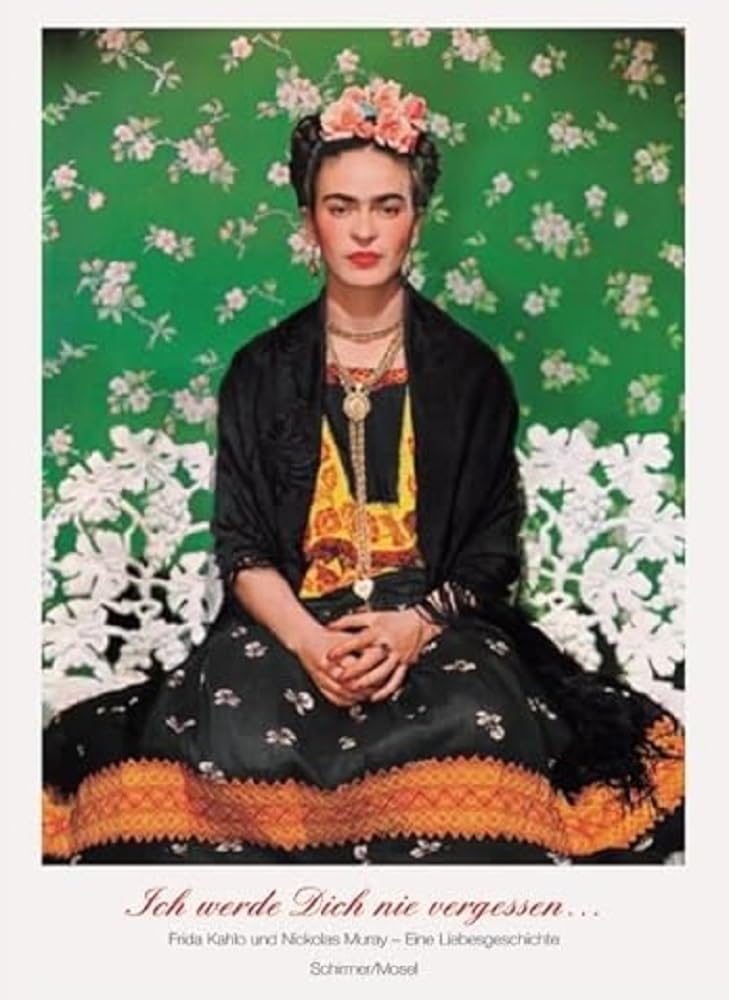 Couverture du livre « FRIDA KAHLO UND NICKOLAS MURAY : ICH WERDE DICH NIE VERGESSEN /ALLEMAND » de Salomon Grimberg, librairie Les Contes Infusés à Corte