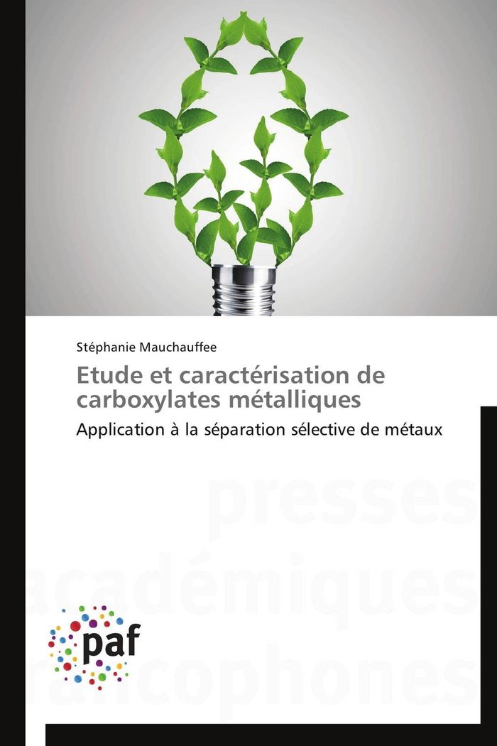 Couverture du livre « ETUDE ET CARACTERISATION DE CARBOXYLATES METALLIQUES » de Mauchauffee-S, librairie Les Contes Infusés à Corte