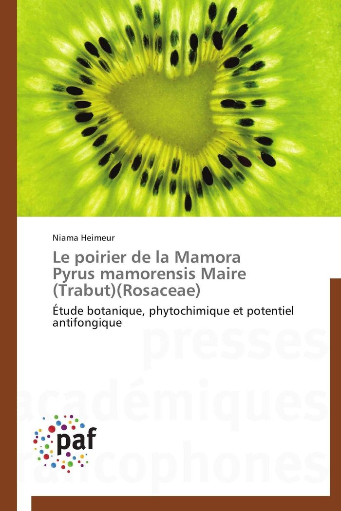 Couverture du livre « LE POIRIER DE LA MAMORA PYRUS MAMORENSIS MAIRE (TRABUT)(ROSACEAE) » de Heimeur-N, librairie Les Contes Infusés à Corte