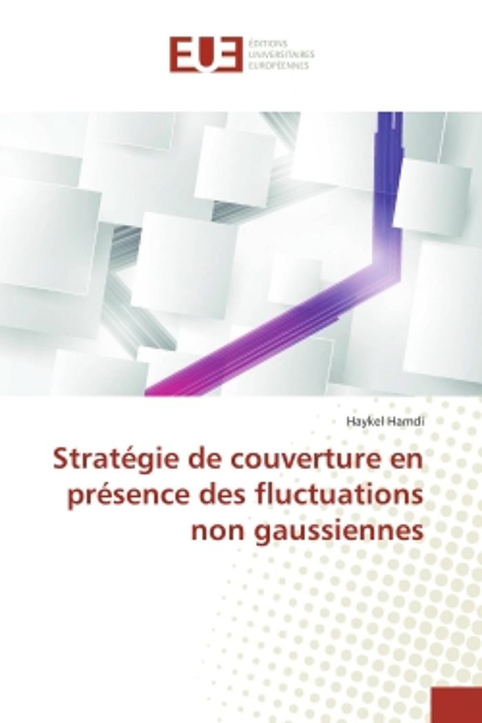 Couverture du livre « STRATEGIE DE COUVERTURE EN PRESENCE DES FLUCTUATIONS NON GAUSSIENNES » de Haykel Hamdi, librairie Les Contes Infusés à Corte