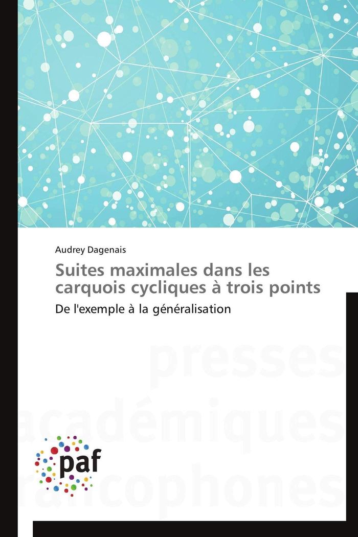 Couverture du livre « SUITES MAXIMALES DANS LES CARQUOIS CYCLIQUES A TROIS POINTS », librairie Les Contes Infusés à Corte
