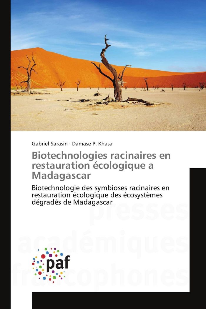 Couverture du livre « BIOTECHNOLOGIES RACINAIRES EN RESTAURATION ECOLOGIQUE A MADAGASCAR » de Gabriel Sarasin, librairie Les Contes Infusés à Corte