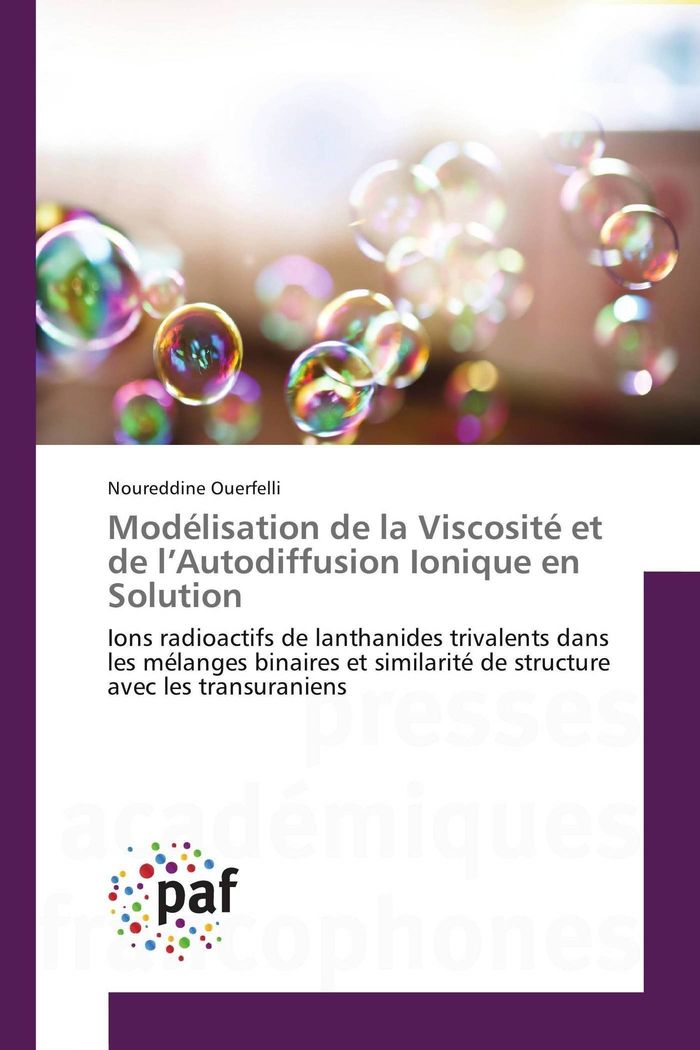 Couverture du livre « MODELISATION DE LA VISCOSITE ET DE L'AUTODIFFUSION IONIQUE EN SOLUTION » de Noureddine Ouerfelli, librairie Les Contes Infusés à Corte