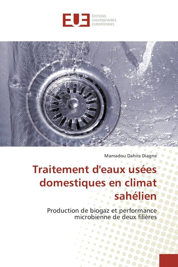 Couverture du livre « TRAITEMENT DEAUX USEES DOMESTIQUES EN CLIMAT SAHELIEN » de Diagne M D., librairie Les Contes Infusés à Corte