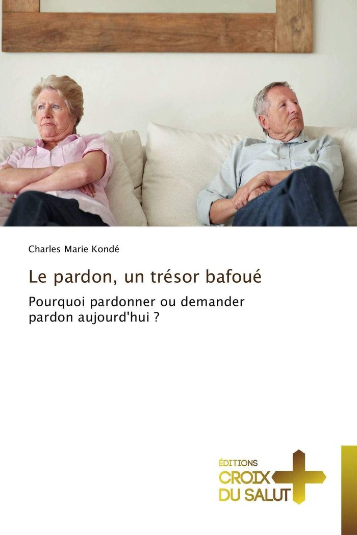 Couverture du livre « LE PARDON, UN TRESOR BAFOUE », librairie Les Contes Infusés à Corte