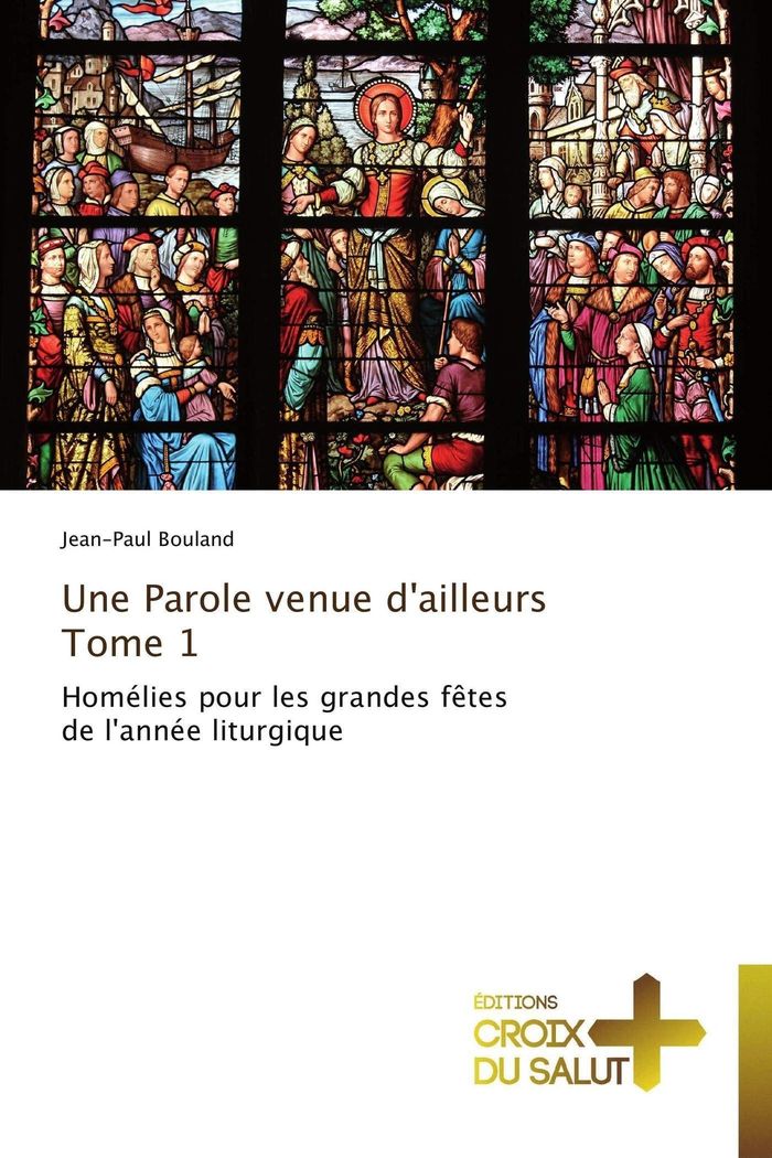 Couverture du livre « UNE PAROLE VENUE D'AILLEURS TOME 1 » de Bouland-J, librairie Les Contes Infusés à Corte