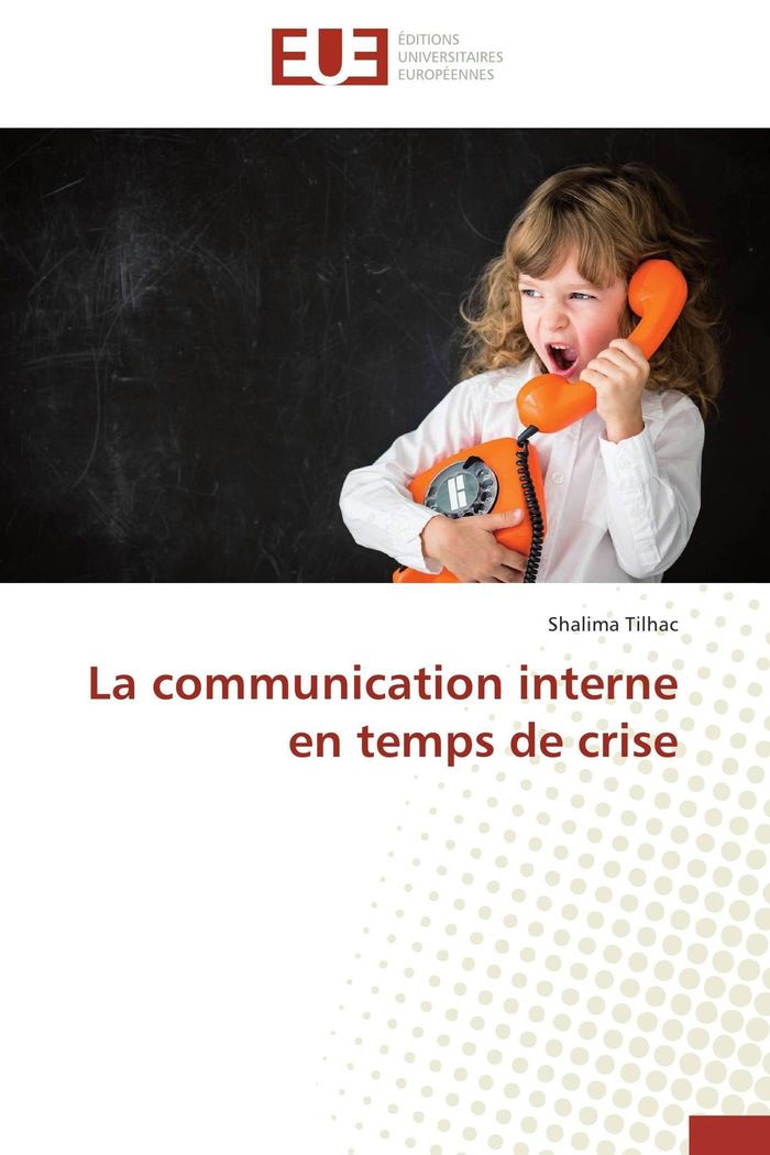 Couverture du livre « LA COMMUNICATION INTERNE EN TEMPS DE CRISE » de Tilhac-S, librairie Les Contes Infusés à Corte