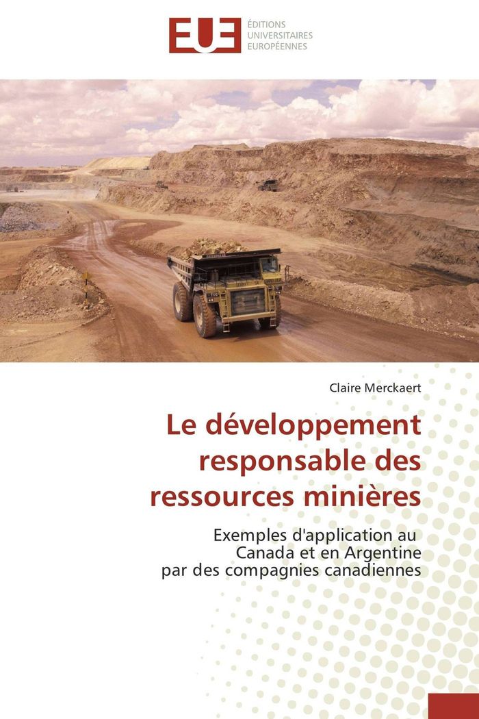 Couverture du livre « LE DEVELOPPEMENT RESPONSABLE DES RESSOURCES MINIERES » de Merckaert-C, librairie Les Contes Infusés à Corte