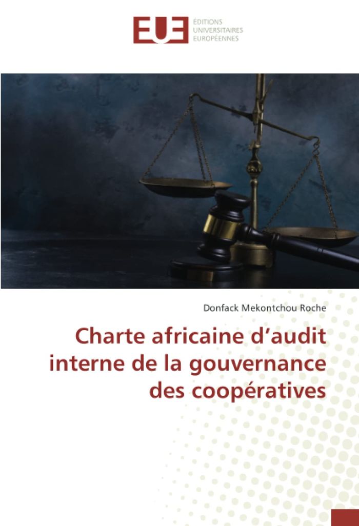 Couverture du livre « CHARTE AFRICAINE D'AUDIT INTERNE DE LA GOUVERNANCE DES COOPERATIVES » de Mekontchou Roche D., librairie Les Contes Infusés à Corte