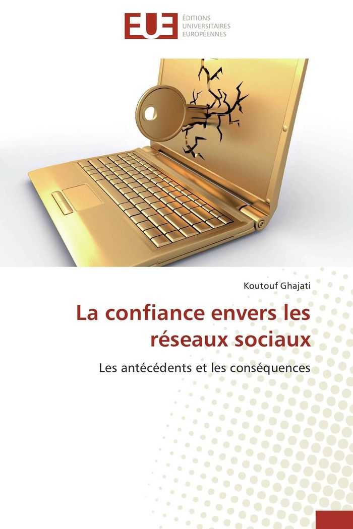 Couverture du livre « LA CONFIANCE ENVERS LES RESEAUX SOCIAUX » de Ghajati-K, librairie Les Contes Infusés à Corte