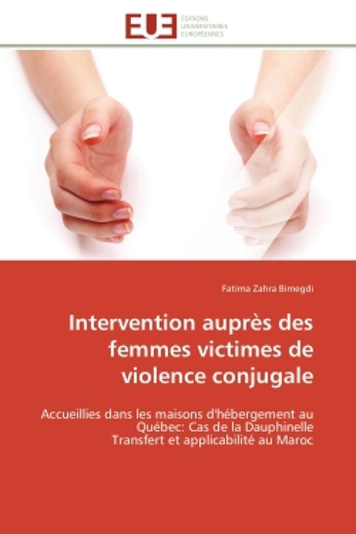 Couverture du livre « INTERVENTION AUPRES DES FEMMES VICTIMES DE VIOLENCE CONJUGALE - ACCUEILLIES DANS LES MAISONS D'HEBER », librairie Les Contes Infusés à Corte