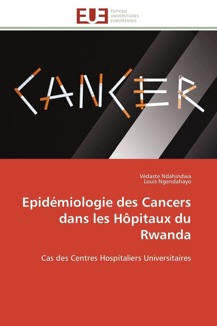 Couverture du livre « EPIDEMIOLOGIE DES CANCERS DANS LES HOPITAUX DU RWANDA » de Collectif, librairie Les Contes Infusés à Corte