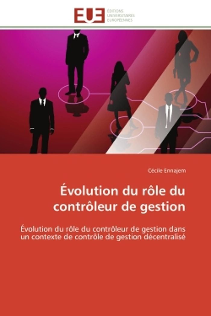 Couverture du livre « EVOLUTION DU ROLE DU CONTROLEUR DE GESTION - EVOLUTION DU ROLE DU CONTROLEUR DE GESTION DANS UN CONT », librairie Les Contes Infusés à Corte
