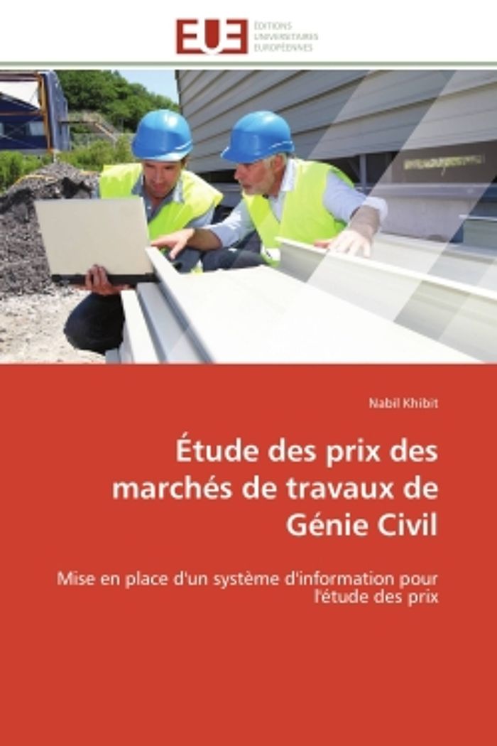 Couverture du livre « ETUDE DES PRIX DES MARCHES DE TRAVAUX DE GENIE CIVIL » de Khibit-N, librairie Les Contes Infusés à Corte