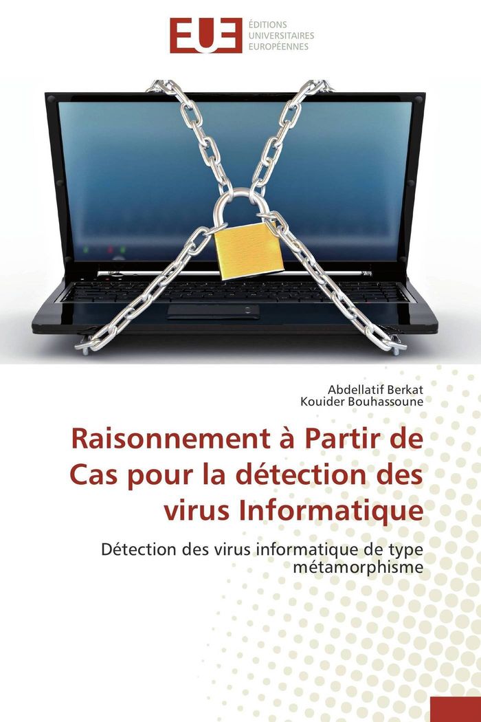Couverture du livre « RAISONNEMENT A PARTIR DE CAS POUR LA DETECTION DES VIRUS INFORMATIQUE » de Collectif, librairie Les Contes Infusés à Corte