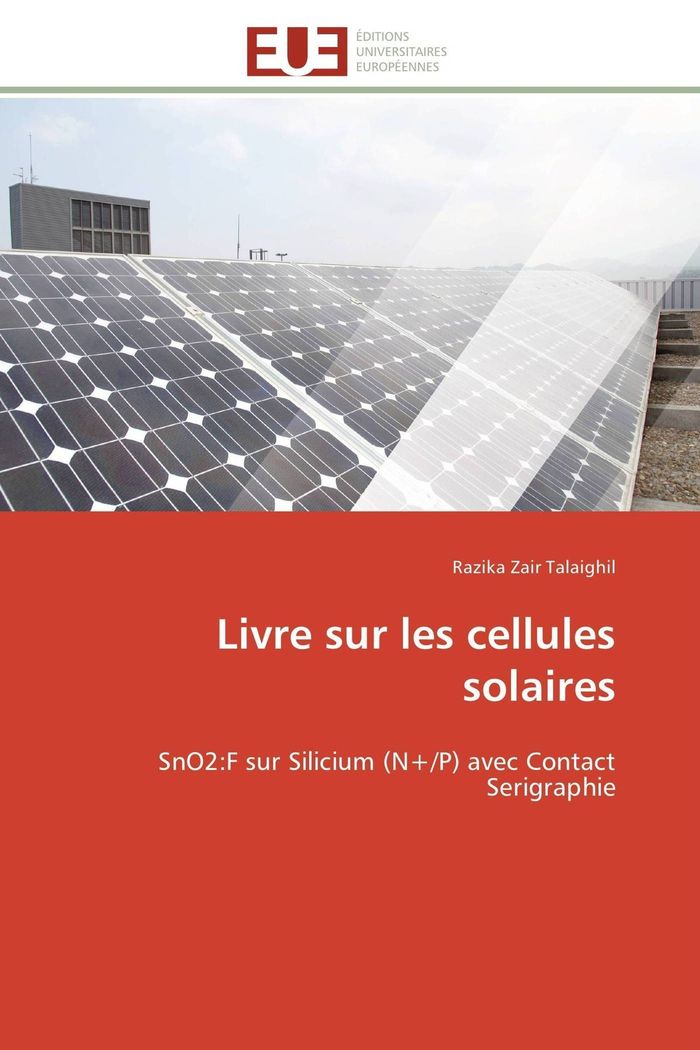 Couverture du livre « LIVRE SUR LES CELLULES SOLAIRES » de Talaighil-R, librairie Les Contes Infusés à Corte
