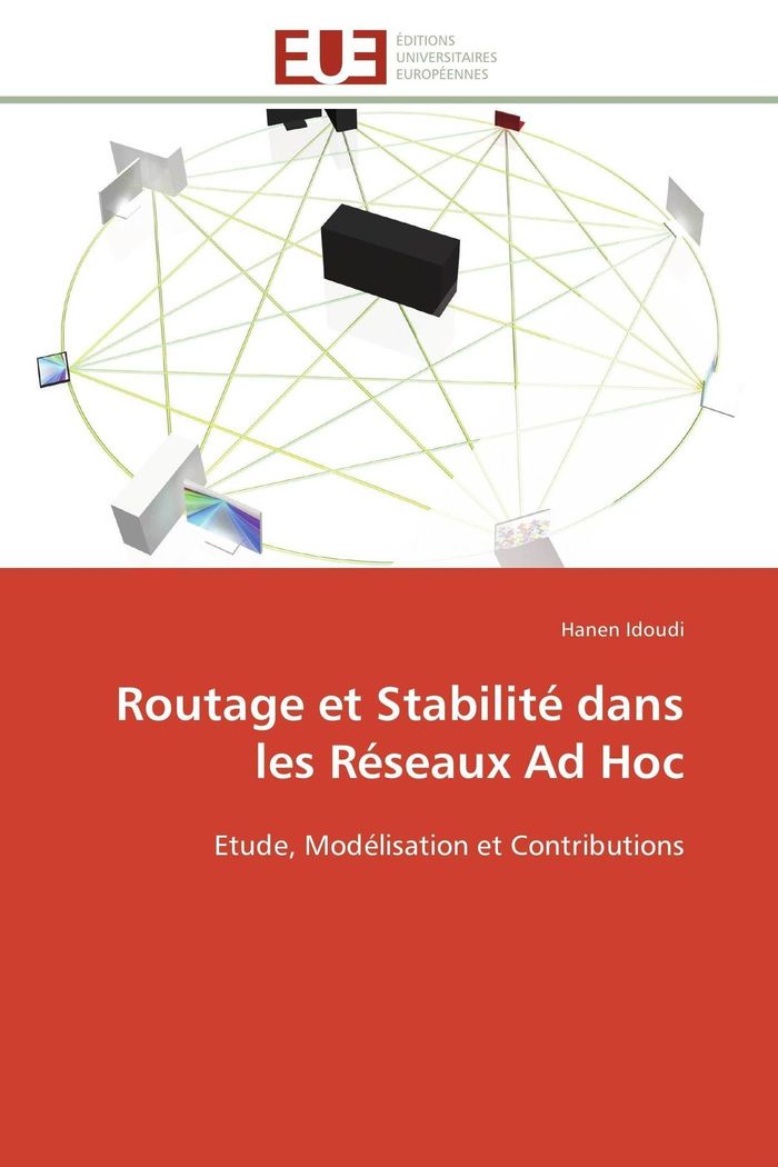 Couverture du livre « ROUTAGE ET STABILITE DANS LES RESEAUX AD HOC » de Idoudi-H, librairie Les Contes Infusés à Corte