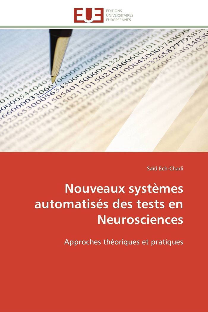 Couverture du livre « NOUVEAUX SYSTEMES AUTOMATISES DES TESTS EN NEUROSCIENCES » de Ech-Chadi-S, librairie Les Contes Infusés à Corte
