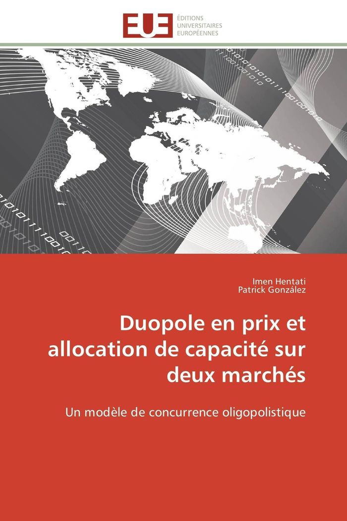 Couverture du livre « DUOPOLE EN PRIX ET ALLOCATION DE CAPACITE SUR DEUX MARCHES » de Collectif, librairie Les Contes Infusés à Corte