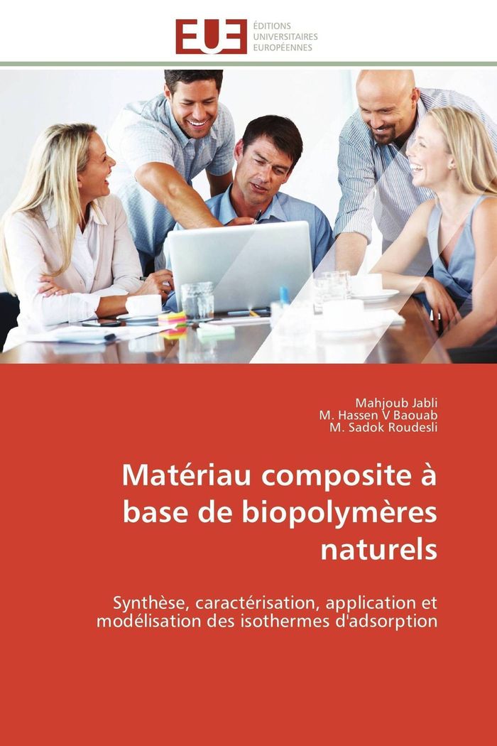 Couverture du livre « MATERIAU COMPOSITE A BASE DE BIOPOLYMERES NATURELS » de Collectif, librairie Les Contes Infusés à Corte