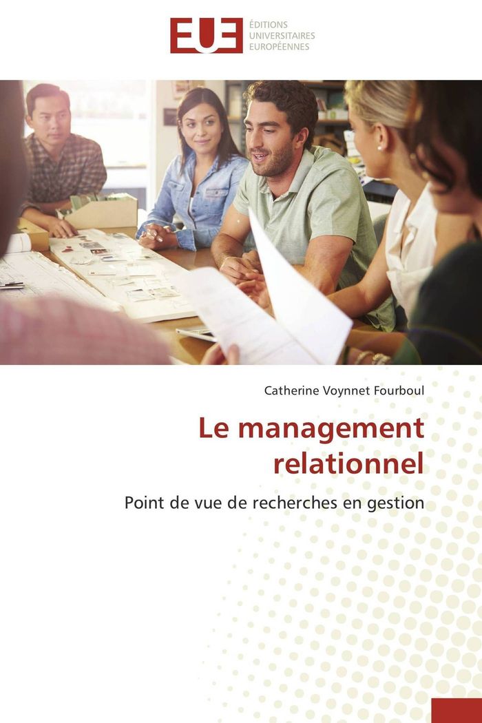 Couverture du livre « LE MANAGEMENT RELATIONNEL » de Fourboul-C, librairie Les Contes Infusés à Corte