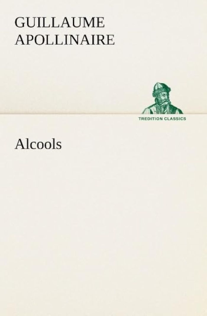 Couverture du livre « ALCOOLS » de G. Apollinaire, librairie Les Contes Infusés à Corte