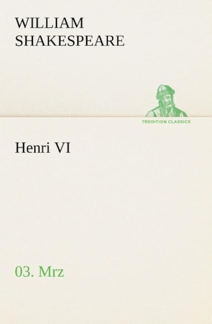Couverture du livre « HENRI VI (3/3) » de William Shakespeare, librairie Les Contes Infusés à Corte