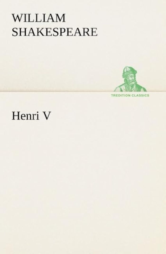 Couverture du livre « HENRI V » de William Shakespeare, librairie Les Contes Infusés à Corte