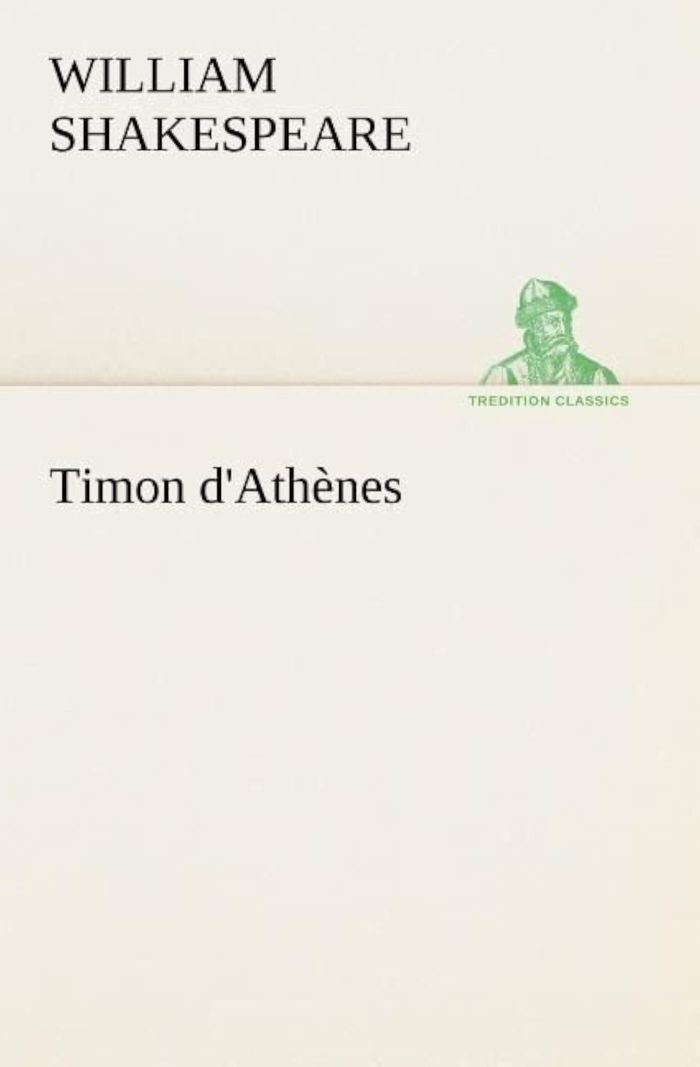 Couverture du livre « TIMON D ATHENES », librairie Les Contes Infusés à Corte