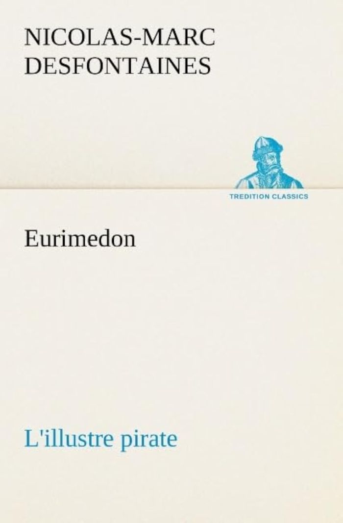 Couverture du livre « EURIMEDON L'ILLUSTRE PIRATE », librairie Les Contes Infusés à Corte