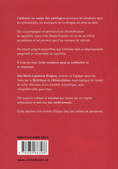 Quatrième de couverture de « L'ARTHROSE ET SA SOLUTION ! L'ARTHROSE N'EST PAS UNE MALADIE »
