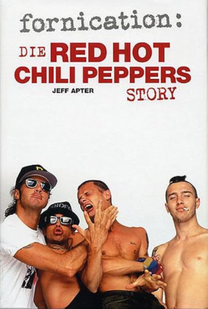 Couverture du livre « FORNICATION: DIE RED HOT CHILI PEPPERS STORY (GERMAN HARDBACK EDITION) BIOGRAPHIE », librairie Les Contes Infusés à Corte