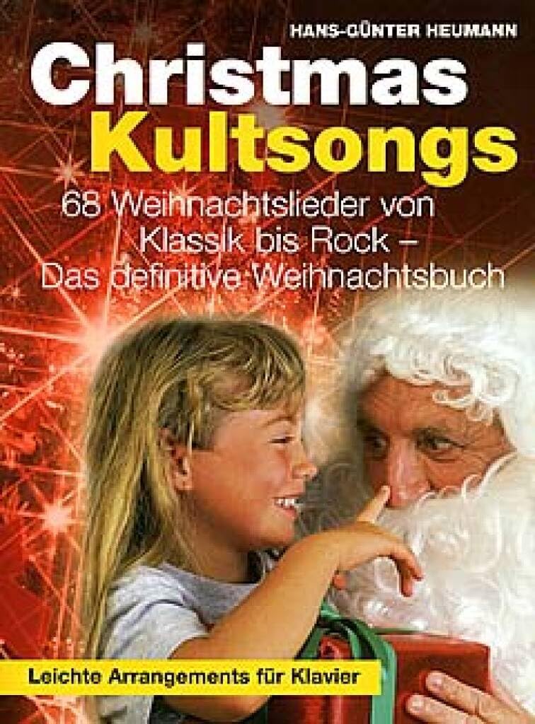 Couverture du livre « HANS-GUNTER HEUMANN: CHRISTMAS KULTSONGS PIANO, VOIX, GUITARE » de Heumann, Hans-Gunter, librairie Les Contes Infusés à Corte